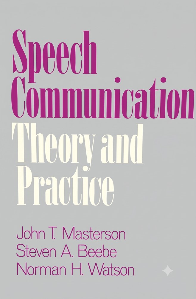 Speech Communication: Theory and Practice